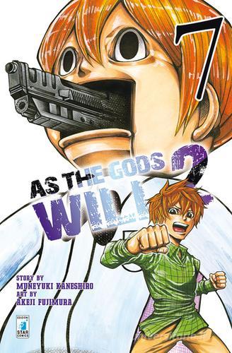 As the gods will 2 vol.7 di Muneyuki Kaneshiro, Akeji Fujimura edito da Star Comics