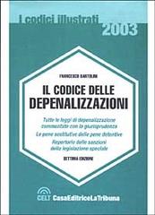 Il codice delle depenalizzazioni di Francesco Bartolini edito da La Tribuna