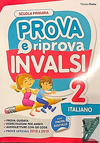 Prova e riprova INVALSI. Italiano. Per la Scuola elementare vol.2 di Tiziana Trotta edito da Ardea