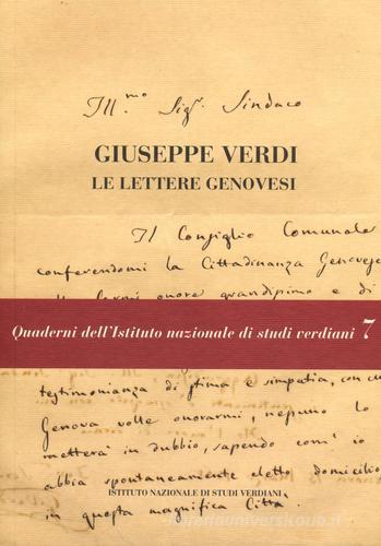 Giuseppe Verdi. Le lettere genovesi. Con DVD edito da Ist. Nazionale Studi Verdiani