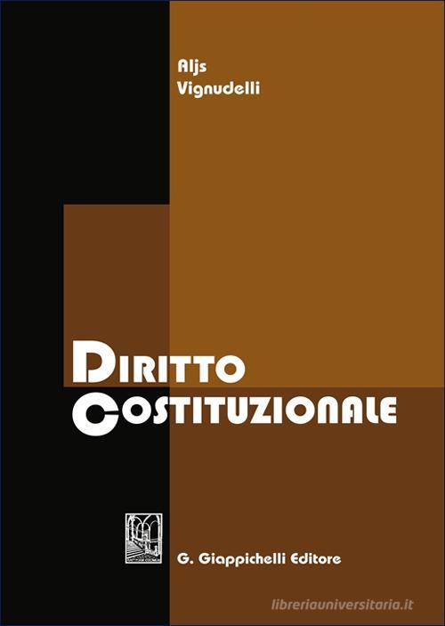 Diritto costituzionale di Aljs Vignudelli edito da Giappichelli