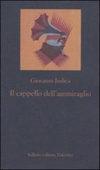 Il cappello dell'ammiraglio di Giovanni Iudica edito da Sellerio Editore Palermo