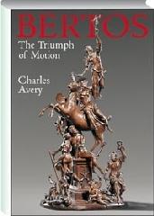 The triumph of motion: Francesco Bertos (1678-1741) and the art of sculpture di Charles Avery edito da Allemandi