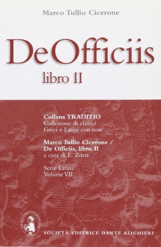 De officiis. Libro 2º di Marco Tullio Cicerone edito da Dante Alighieri