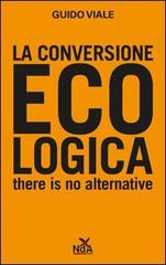 La conversione ecologica di Guido Viale edito da Nda Press