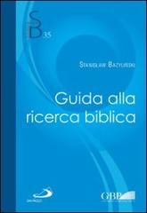 Guida alla ricerca biblica di Stanislaw Bazylinski edito da San Paolo Edizioni