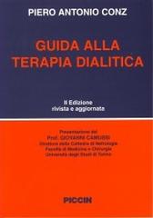 Guida alla terapia dialitica di Pierantonio Conz edito da Piccin-Nuova Libraria
