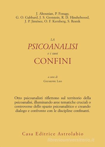 La psicoanalisi e i suoi confini edito da Astrolabio Ubaldini