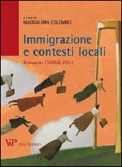 Immigrazione e contesti locali. Annuario CIRMIB 2013 edito da Vita e Pensiero