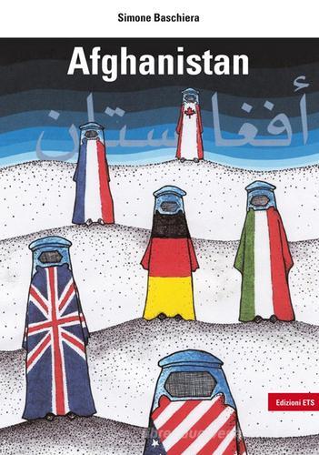 Afghanistan di Simone Baschiera edito da Edizioni ETS