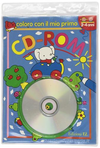 Coloro con il mio primo CD-ROM. Con CD-ROM edito da EL