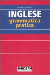 Inglese. Grammatica pratica di Laure Karpee, Kristina Proser edito da Modern Publishing House
