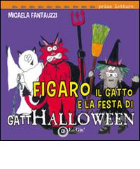 Figaro il gatto e la festa di GattHallowen di Micaela Fantauzzi edito da EdiGiò