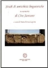 Studi di antichità linguistiche in memoria di Ciro Santoro di M. Teresa Laporta edito da Cacucci