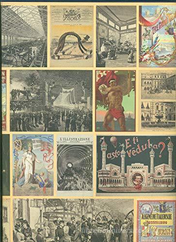 Le esposizioni torinesi 1805-1911. Specchio del progresso e macchina del consenso edito da Archivio Storico Città di Torino