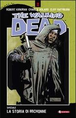 La storia di Michonne. The walking dead. Ediz. speciale di Robert Kirkman, Charlie Adlard, Cliff Rathburn edito da SaldaPress