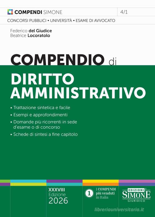 Compendio di diritto amministrativo di Federico Del Giudice, Beatrice Locoratolo edito da Edizioni Giuridiche Simone