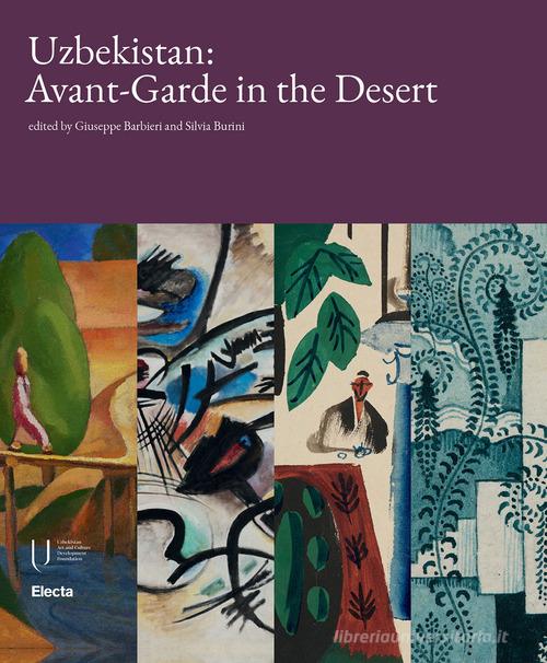 Uzbekistan: Avant-garde in the desert. Ediz. a colori edito da Electa