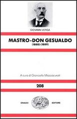 Mastro don Gesualdo (1888-89) di Giovanni Verga edito da Einaudi