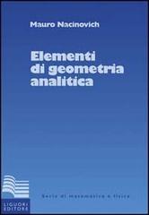 Elementi di geometria analitica di Mauro Nacinovich edito da Liguori