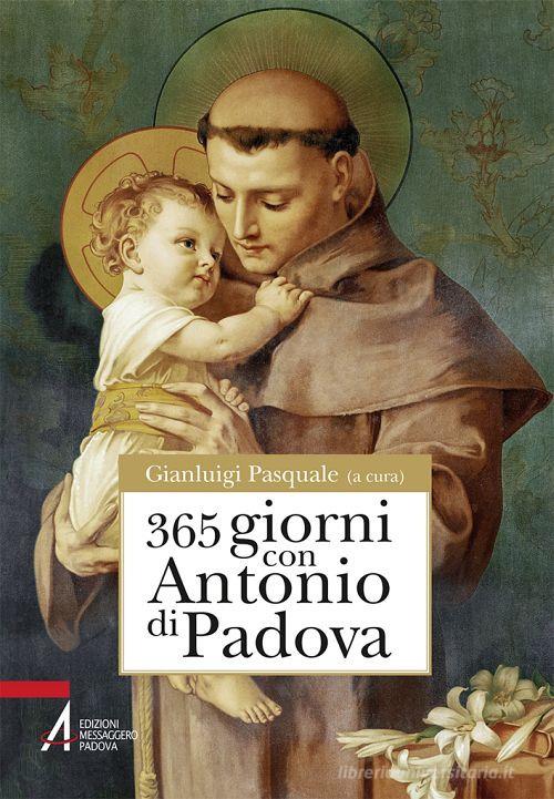 365 giorni con sant'Antonio di Padova edito da EMP