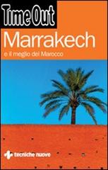 Marrakech e il meglio del Marocco edito da Tecniche Nuove