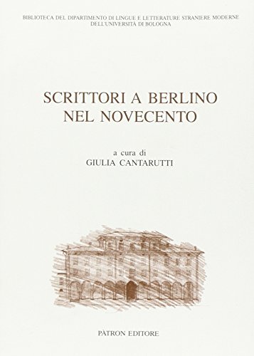 Scrittori a Berlino nel Novecento edito da Pàtron