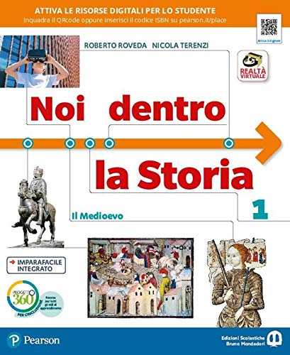 Noi dentro la storia. Per la Scuola media. Con e-book. Con espansione online vol. 1 di Roberto Roveda edito da Edizioni Scolastiche Bruno Mondadori