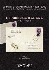 Le tariffe postali italiane 1862-2000 vol.4.2 edito da Vaccari