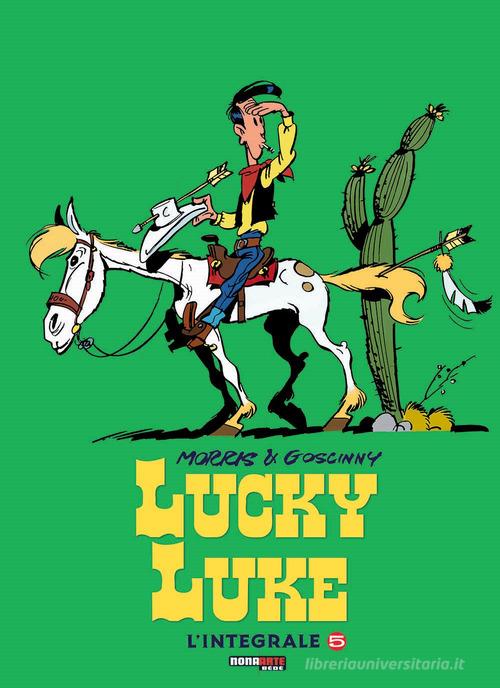 Lucky Luke. L'integrale vol.5 di Morris, René Goscinny edito da Nona Arte