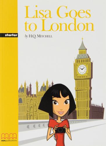 Lisa goes to London. Con CD Audio. Per le Scuole superiori di H. Q. Mitchell edito da MM Publications