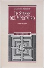 Le stanze del minotauro. Scritture su Picasso di Massimo Bignardi edito da Liguori