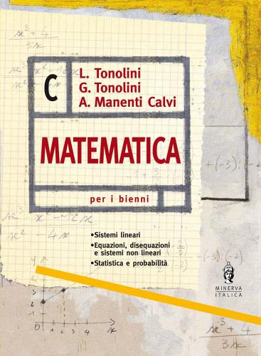 Matematica. Vol. C edito da Minerva Scuola