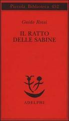 Il ratto delle sabine di Guido Rossi edito da Adelphi