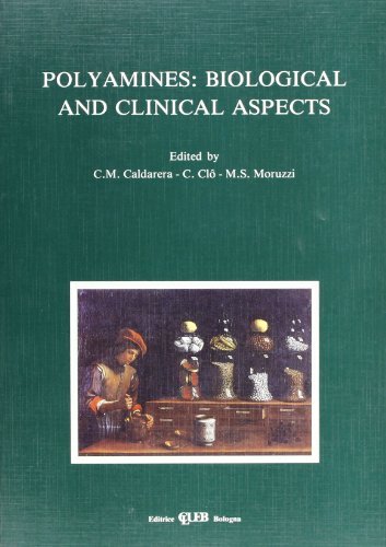 Polyamines: biological and clinical aspects edito da CLUEB