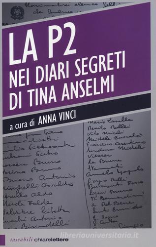 La P2 nei diari segreti di Tina Anselmi edito da Chiarelettere