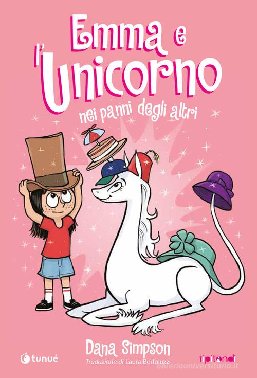 Emma e l'unicorno. Nei panni degli altri di Dana Simpson edito da Tunué
