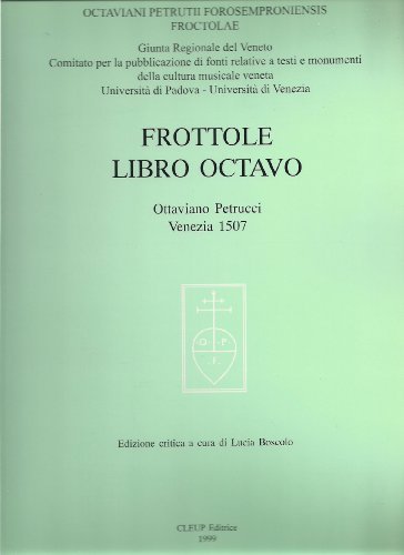 Frottole. Libro octavo di Ottaviano Petrucci edito da CLEUP