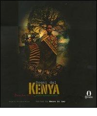 Sogni dal Kenia. Ediz. multilingue edito da Gorée