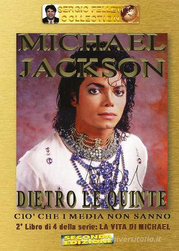 Michael Jackson vol.2 di Sergio Felleti edito da Youcanprint
