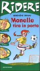 Monelle tira in porta di Geneviève Brisac edito da Mondadori