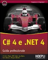 C# e NET 4 di Christian Nagel edito da Hoepli
