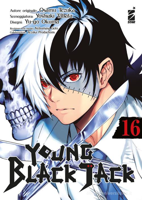 Young Black Jack vol. 16 di Osamu Tezuka, Yoshiaki Tabata edito da Star Comics