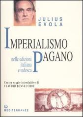 Imperialismo pagano. Ediz. italiana e tedesca di Julius Evola edito da Edizioni Mediterranee