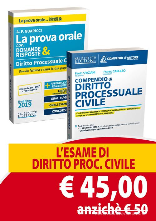 Compendio di diritto processuale civile-Diritto processuale civile. La prova orale con domande & risposte di Paolo Spaziani, Franco Caroleo, Anna Francesca Guaricci edito da Neldiritto Editore