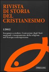 Rivista di storia del cristianesimo (2012) vol.1 edito da Morcelliana