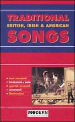 Traditional songs. British, irish & american edito da Modern Publishing House