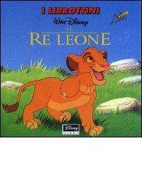 Il re Leone edito da Disney Libri