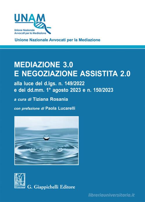 Mediazione 3.0 e negoziazione assistita 2.0 edito da Giappichelli-Linea Professionale
