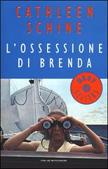 L' ossessione di Brenda di Cathleen Schine edito da Mondadori